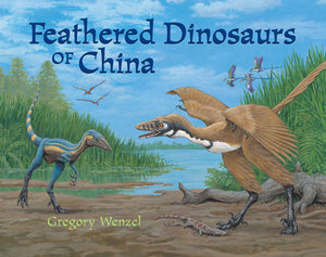 Feathered Dinosaurs of China book cover