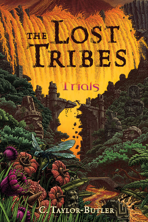 The Lost Tribes: Trials