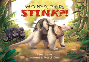 Who's Making That Big STINK?!