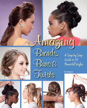 Amazing Braids, Buns & Twists book cover image