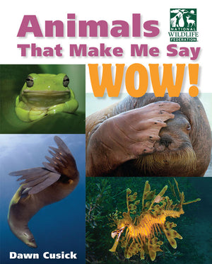 Animals That Make Me Say WOW! book cover image