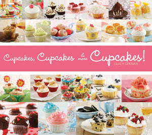 Cupcakes, Cupcakes & More Cupcakes! book cover image