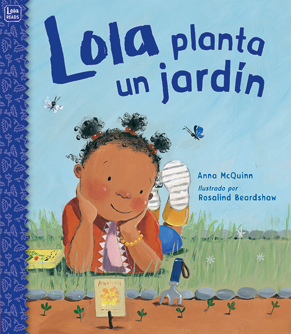 Lola planta un jardin / Lola Plants a Garden