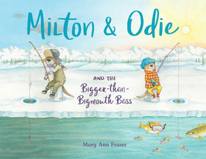 Milton & Odie and the Bigger-than-Bigmouth Bass book cover