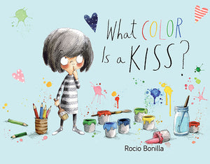 What Color Is a Kiss? book cover